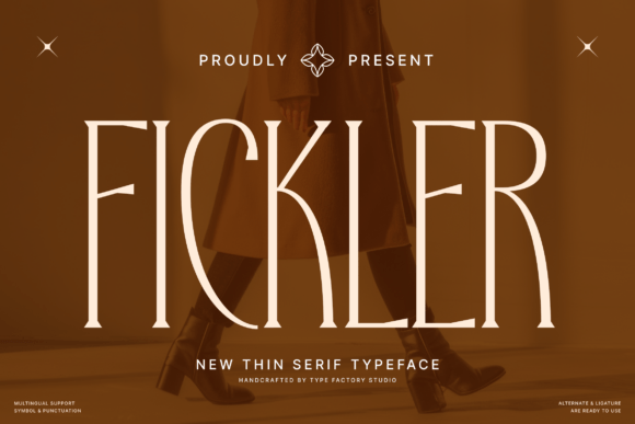 Fickler: A Refined Serif for Digital Marketing