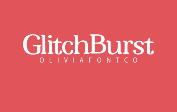 Glitchburst: A Serif Font with a Romantic Edge