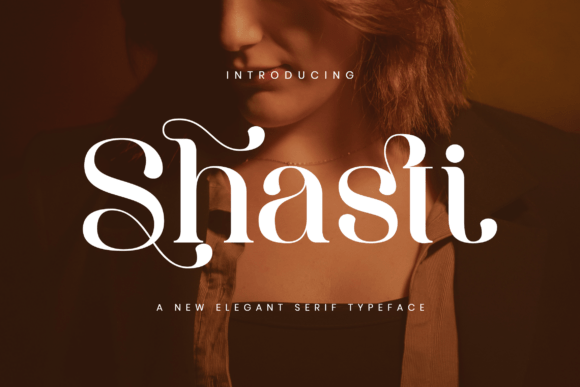 Shasti: A Stylish Serif Typeface for Editorial Design